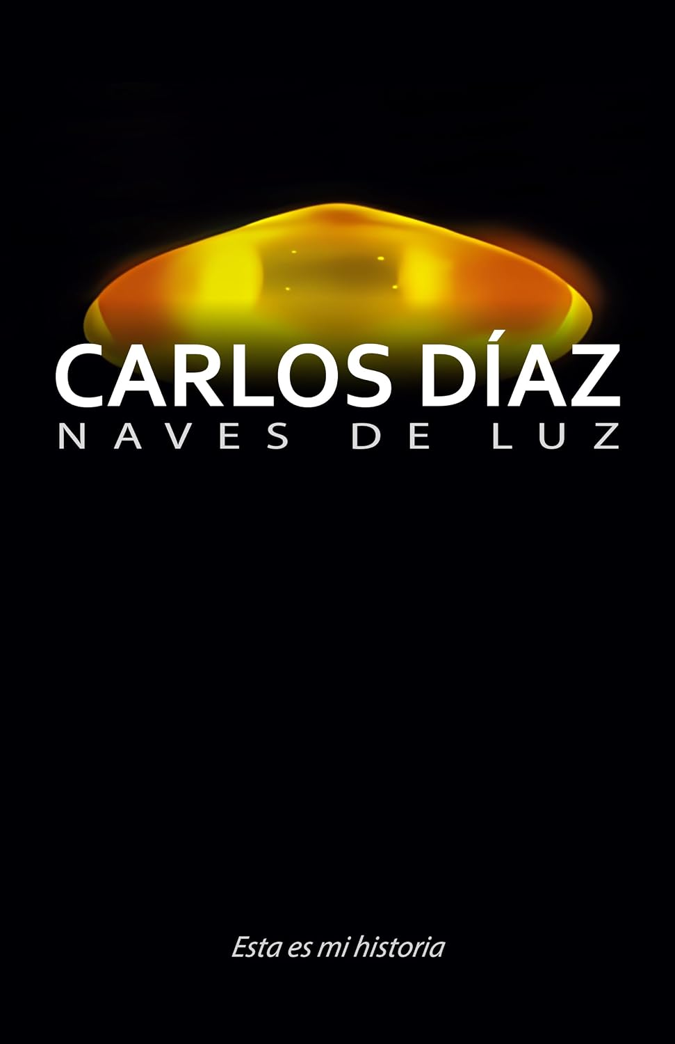 Libro Naves de Luz de Carlos Díaz